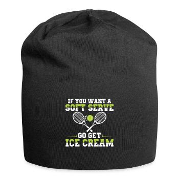 Funny If You Want A Soft Serve Go Get Ice Cream - Bonnet en jersey - noir - Devant
