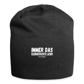 Immer das Kleingedruckte Lesen Ich bin Schwanger - Jersey-Beanie - Schwarz - Vorne