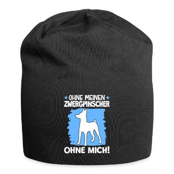 Ohne Zwergpinscher ohne mich Pinscher - Jersey-Beanie - Schwarz - Vorne