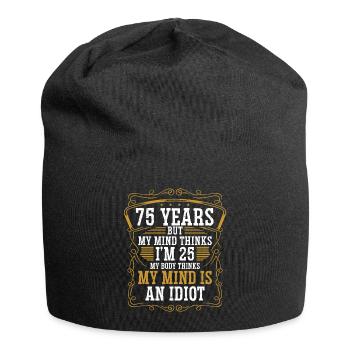 75 ans Drôle d’anniversaire Idée Humour 75 Anniversaire - Bonnet en jersey - noir - Devant