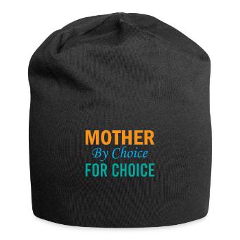 Mother By Choice For Choice - Pro Choice - Jersey Beanie - black - Front