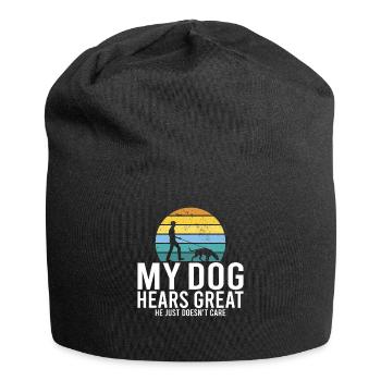 My dog hears great he just doesnt care - Jersey Beanie - black - Front