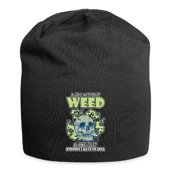 A Day Without Weed Is Like Cannabis Weed Smoking - Jersey Beanie - black - Front
