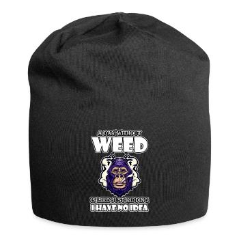A Day Without Weed Is Like Cannabis Weed Smoking - Jersey Beanie - black - Front