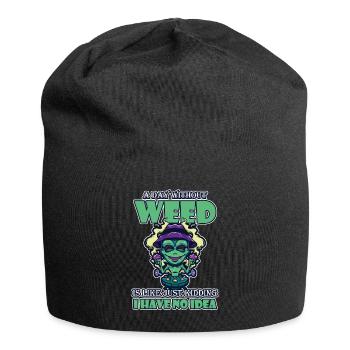 A Day Without Weed Is Like Cannabis Weed Smoking - Jersey Beanie - black - Front