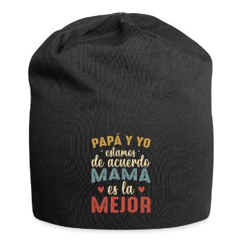 Papa Et Moi Sommes D'accord Maman Est La Meilleure - Bonnet en jersey - noir - Devant