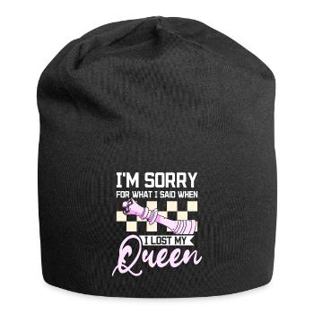 Désolé pour ce que j'ai dit quand j'ai perdu ma reine aux échecs - Bonnet en jersey - noir - Devant