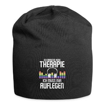 Ich Brauche Keine Therapie Ich Muss Nur Auflegen - Jersey-Beanie - Schwarz - Vorne