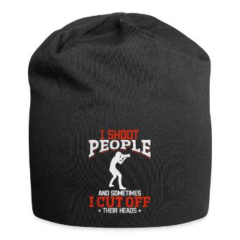 I shoot people, sometimes I cut them - Jersey Beanie - black - Front