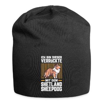 Ich bin der Verrückte mit dem Shetland Sheepdog - Jersey-Beanie - Schwarz - Vorne
