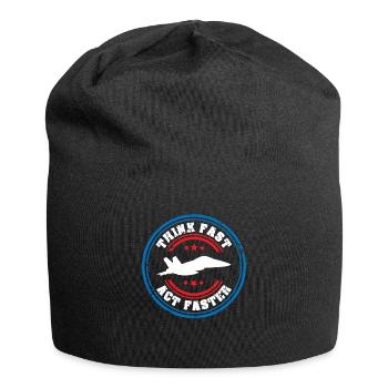 Jet Fighter Pilot Think Fast Act Faster Aviation - Jersey Beanie - black - Front