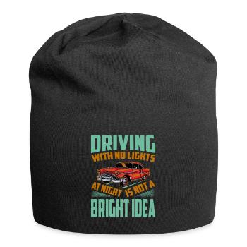 Driving With No Lights At Night Is Not A BRIGHT Id - Jersey Beanie - black - Front