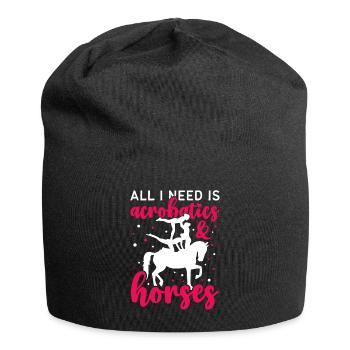 Voltigieren All I Need Is Acrobatics & Horses - Jersey-Beanie - Schwarz - Vorne