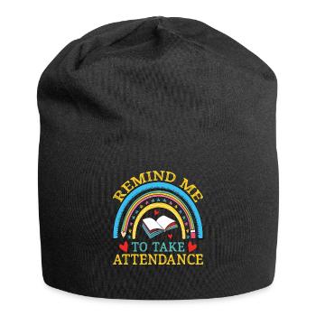 Teacher Remind Me To Take Attendance - Jersey Beanie - black - Front