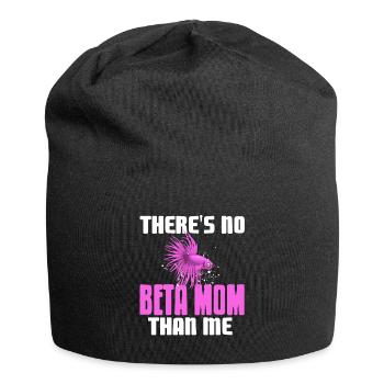 There's No Beta Mom Than Me Funny T-Shirt Present - Jersey-Beanie - Schwarz - Vorne