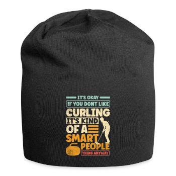 Curling Player Curler Its Okay if You Dont LIke - Jersey-Beanie - Schwarz - Vorne