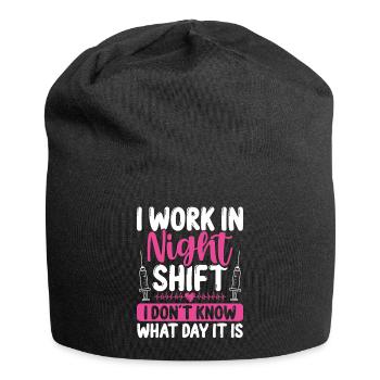 Funny Nurse Appreciation Humor Night Shift Nurse - Jersey Beanie - black - Front