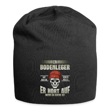 Bodenleger hört auf wenn er fertig ist - Jersey-Beanie - Schwarz - Vorne
