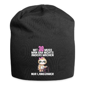 Mit 30 nichts anders nur langsamer 30 Geburtstag - Jersey-Beanie - Schwarz - Vorne