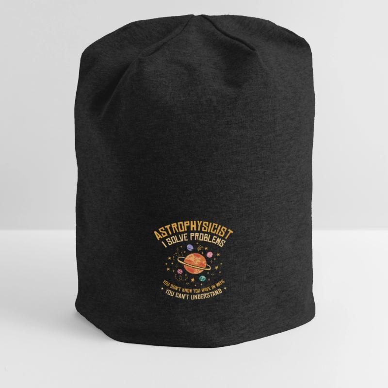 Astrophysicist I Solve Problems Funny Jersey Beanie