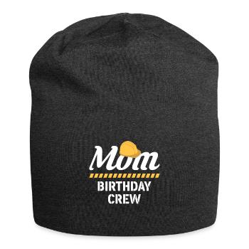 Maman Anniversaire Équipage Chemise Cadeau - Bonnet en jersey - charbon - Devant