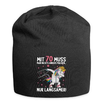 Mit 70 nichts anders nur langsamer 70 Geburtstag - Jersey-Beanie - Schwarz - Vorne