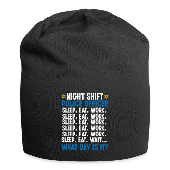 Policier de nuit Quel jour Policier - Bonnet en jersey - noir - Devant