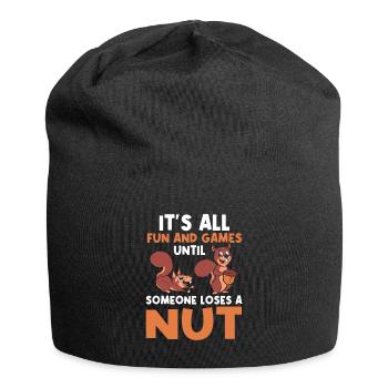 It's All Fun And Games Until Someone Loses A Nut - Jersey Beanie - black - Front