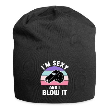 Je suis sexy et je le souffle arbitre - Bonnet en jersey - noir - Devant