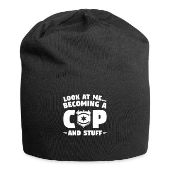 Looking At Me Becoming A Cop And Stuff Police - Jersey Beanie - black - Front