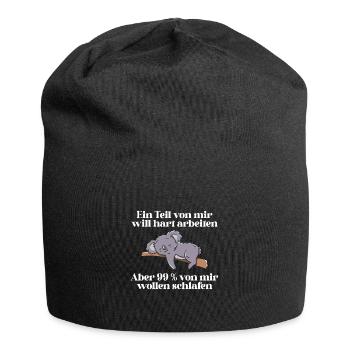 Ein part von mir möchte hart arbeiten - Jersey-Beanie - Schwarz - Vorne