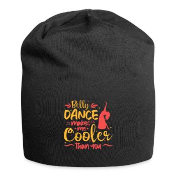 La danse du ventre me rend plus cool que toi la danse du ventre - Bonnet en jersey - noir - Devant