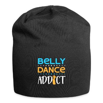 Belly Dance Addict Belly Dancer Belly Dancing - Jersey Beanie - black - Front