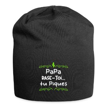 Papa rase toi tu piques, - Bonnet en jersey - noir - Devant
