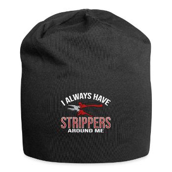 J’ai toujours des strip-teaseuses autour de moi électricien - Bonnet en jersey - noir - Devant