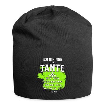 Die Tante hat nichts mit der Erziehung zu tun - Jersey-Beanie - Schwarz - Vorne