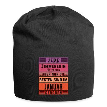Zimmermann Geburtstag Januar geboren Zimmererin - Jersey-Beanie - Schwarz - Vorne