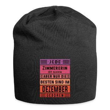 Zimmermann Geburtstag Dezember geboren Zimmererin - Jersey-Beanie - Schwarz - Vorne