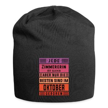 Zimmermann Geburtstag Oktober geboren Zimmererin - Jersey-Beanie - Schwarz - Vorne