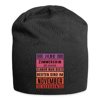 Zimmermann Geburtstag November geboren Zimmererin - Jersey-Beanie - Schwarz - Vorne