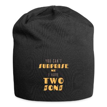 You can't surprise me I have two sons - Jersey Beanie - black - Front