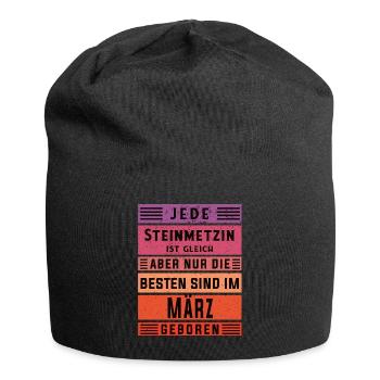 Handwerker Geburtstag März geboren Steinmetzin - Jersey-Beanie - Schwarz - Vorne