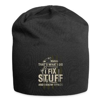 That's What I Do I Fix Stuff And I Know Things - Jersey Beanie - black - Front