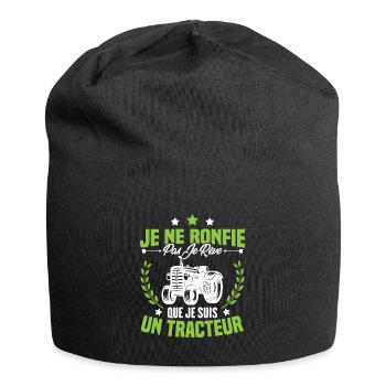 Je Ne Ronfle Pas Je Rêve Que Je Suis Un Tracteur - Bonnet en jersey - noir - Devant