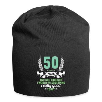 50 years ago God thought good 50 birthday - Jersey Beanie - black - Front