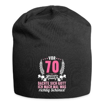 Vor 70 Jahren dachte Gott Schönes 70 Geburtstag - Jersey-Beanie - Schwarz - Vorne