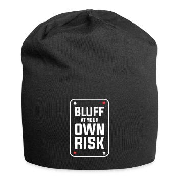 Bluffez à vos risques et périls Cartes de poker de casino - Bonnet en jersey - noir - Devant