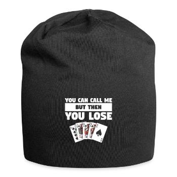 You Can Call Me But Then Lose Poker Casino Cards - Jersey-Beanie - Schwarz - Vorne