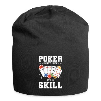 Poker Is Not Luck It's A Skill Casino Cards - Jersey Beanie - black - Front