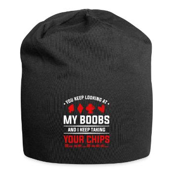 You Keep Looking At My Boobs And I Keep Taking You - Jersey Beanie - black - Front